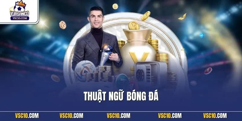 Thuật ngữ bóng đá